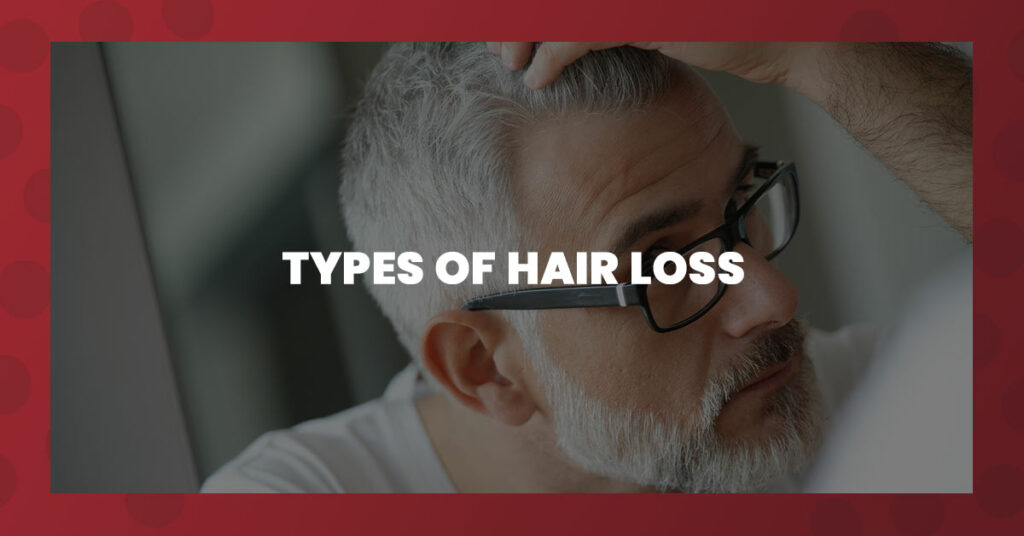 Gray-haired man examining his thinning hair in a mirror. The image highlights the topic of hair loss types, relevant to hair health discussions.